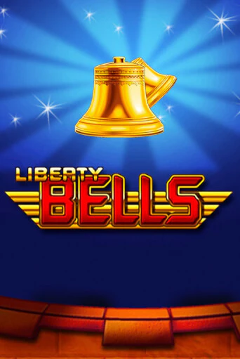 Liberty Bells играть онлайн на интерес| Pin-Up без денег