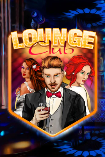 Lounge Club играть онлайн на интерес| Pin-Up без денег