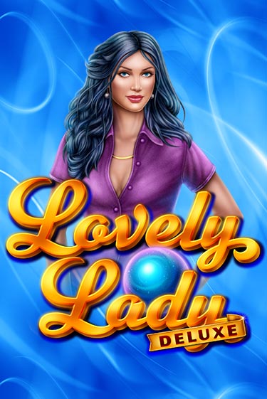 Lovely Lady Deluxe играть онлайн на интерес| Pin-Up без денег