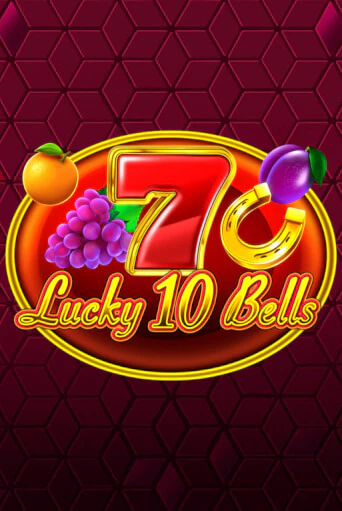 Lucky 10 Bells играть онлайн на интерес| Pin-Up без денег