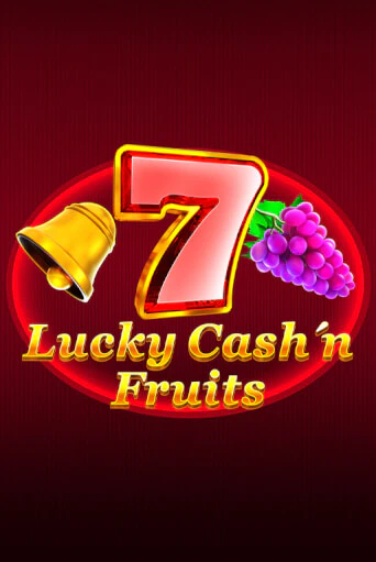 Lucky Cash'n'Fruit играть онлайн на интерес| Pin-Up без денег