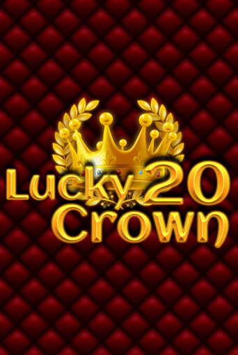 Lucky Crown 20 играть онлайн на интерес| Pin-Up без денег