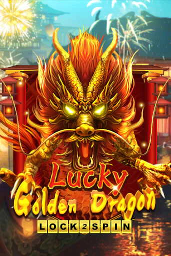 Lucky Golden Dragon Lock 2 Spin играть онлайн на интерес| Pin-Up без денег