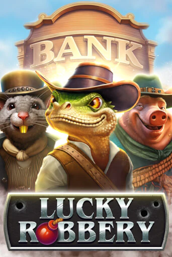 Lucky Robbery играть онлайн на интерес| Pin-Up без денег