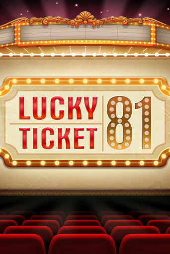Lucky Ticket 81 играть онлайн на интерес| Pin-Up без денег