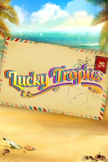 Lucky Tropics играть онлайн на интерес| Pin-Up без денег