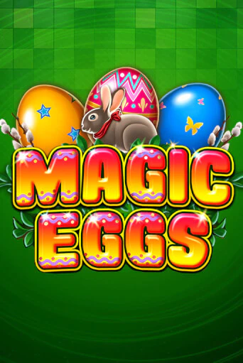 Magic Eggs играть онлайн на интерес| Pin-Up без денег