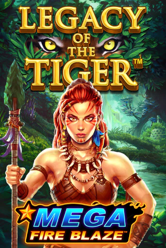 Mega Fire Blaze Jackpots Legacy of the Tiger играть онлайн на интерес| Pin-Up без денег