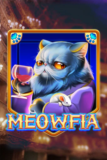 Meowfia играть онлайн на интерес| Pin-Up без денег