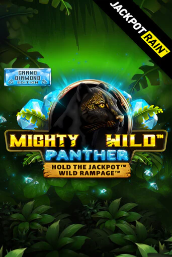Mighty Wild: Panther Grand Diamond Edition JackpotRain играть онлайн на интерес| Pin-Up без денег