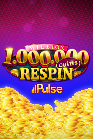 Million Coins Respin играть онлайн на интерес| Pin-Up без денег