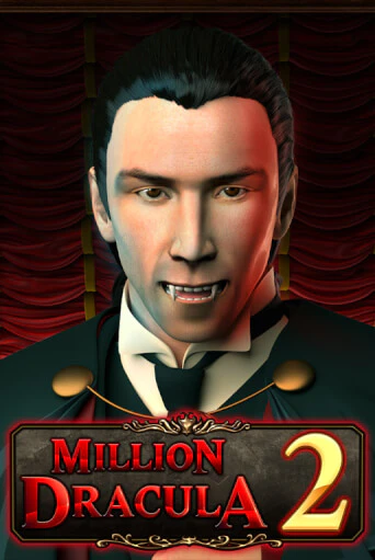 Million Dracula 2 играть онлайн на интерес| Pin-Up без денег