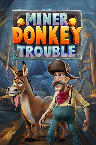 Miner Donkey Trouble играть онлайн на интерес| Pin-Up без денег