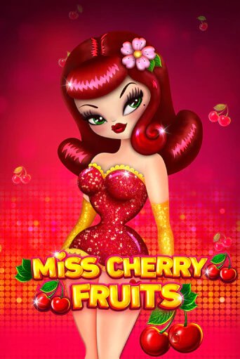 Miss Cherry Fruits играть онлайн на интерес| Pin-Up без денег