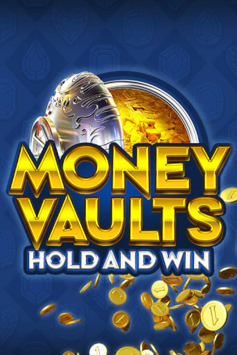 Money Vaults играть онлайн на интерес| Pin-Up без денег