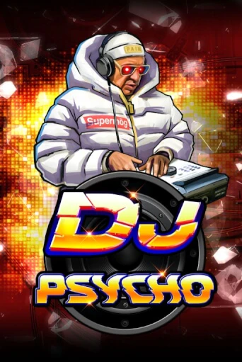 DJ Psycho играть онлайн на интерес| Pin-Up без денег