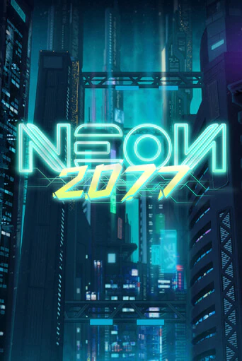 Neon 2077 играть онлайн на интерес| Pin-Up без денег