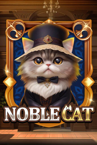 Noble Cat играть онлайн на интерес| Pin-Up без денег