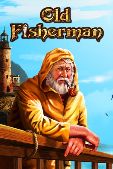Old Fisherman играть онлайн на интерес| Pin-Up без денег