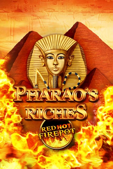 Pharaos Riches Red Hot Firepot играть онлайн на интерес| Pin-Up без денег