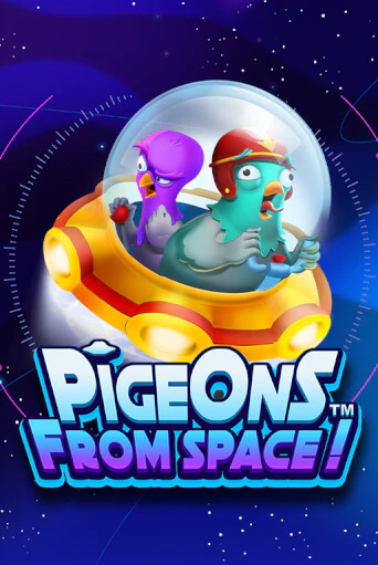 Pigeons From Space!™ играть онлайн на интерес| Pin-Up без денег