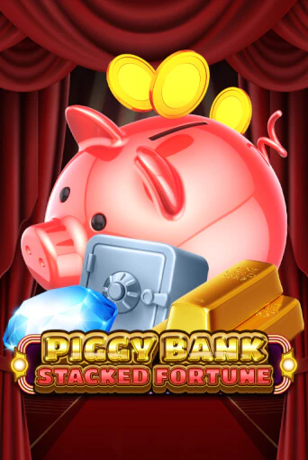Piggy Bank - Stacked Fortune играть онлайн на интерес| Pin-Up без денег