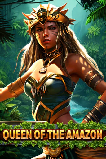 Queen Of The Amazon играть онлайн на интерес| Pin-Up без денег