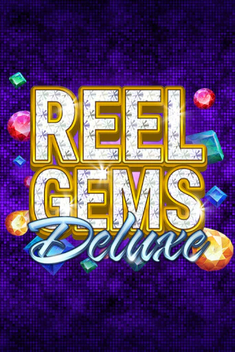 Reel Gems Deluxe играть онлайн на интерес| Pin-Up без денег
