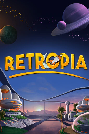 Retropia играть онлайн на интерес| Pin-Up без денег