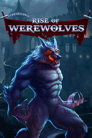 Rise Of Werewolves играть онлайн на интерес| Pin-Up без денег
