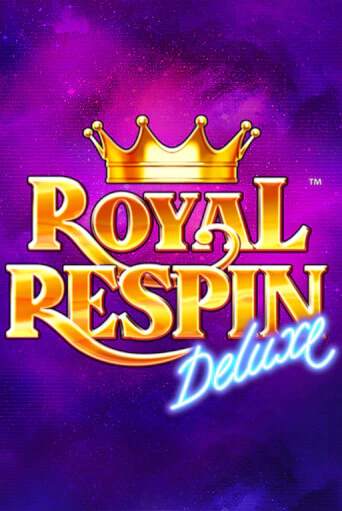 Royal Respin Deluxe играть онлайн на интерес| Pin-Up без денег