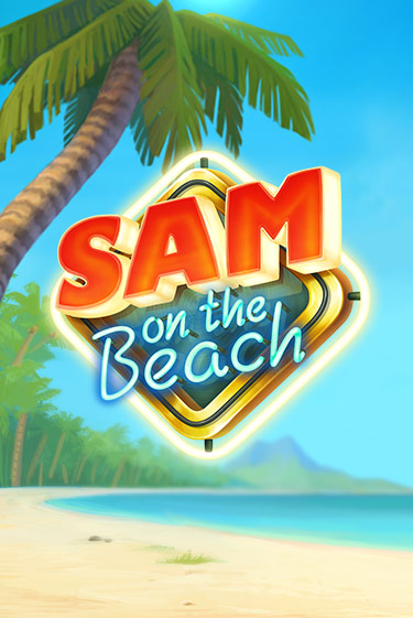 Sam on the Beach играть онлайн на интерес| Pin-Up без денег