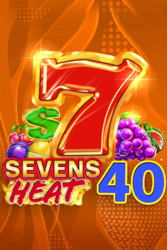Sevens Heat 40 играть онлайн на интерес| Pin-Up без денег
