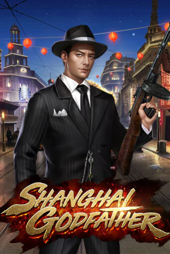 Shanghai Godfather играть онлайн на интерес| Pin-Up без денег