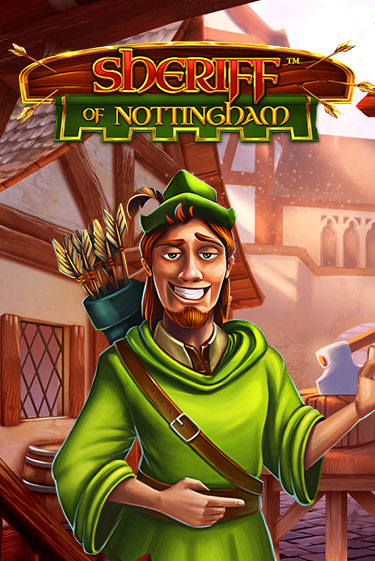 Sheriff of Nottingham играть онлайн на интерес| Pin-Up без денег