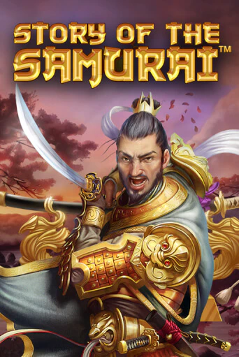 Story Of The Samurai играть онлайн на интерес| Pin-Up без денег