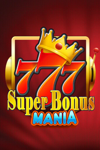 Super Bonus Mania играть онлайн на интерес| Pin-Up без денег