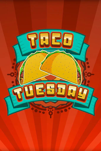 Taco Tuesday играть онлайн на интерес| Pin-Up без денег