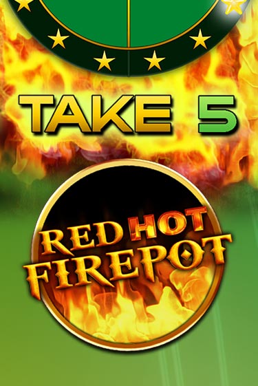 Take 5 Red Hot Firepot играть онлайн на интерес| Pin-Up без денег