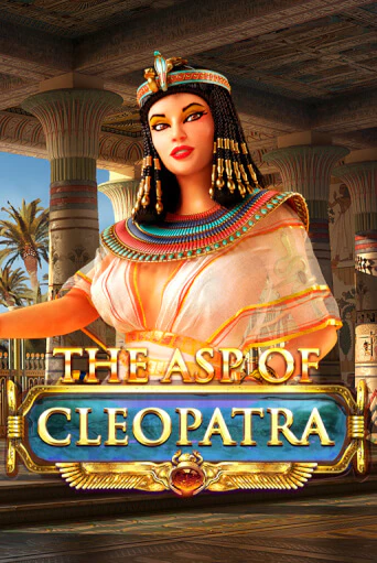 The Asp of Cleopatra играть онлайн на интерес| Pin-Up без денег