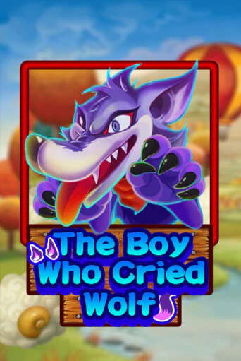 The Boy Who Cried Wolf играть онлайн на интерес| Pin-Up без денег
