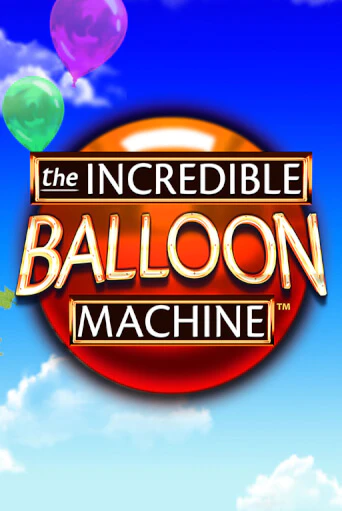 The Incredible Balloon Machine играть онлайн на интерес| Pin-Up без денег