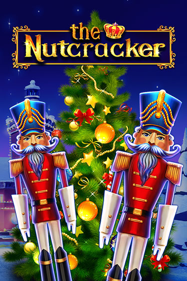 The Nutcracker играть онлайн на интерес| Pin-Up без денег