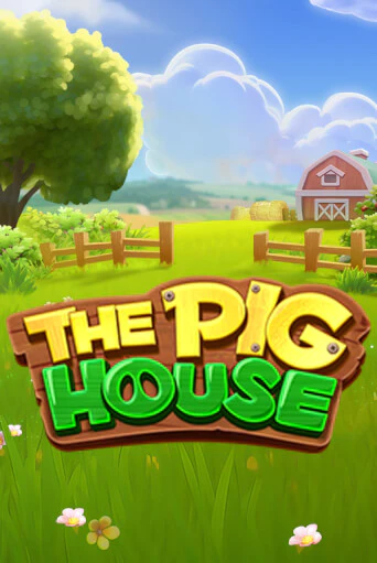 The Pig House играть онлайн на интерес| Pin-Up без денег