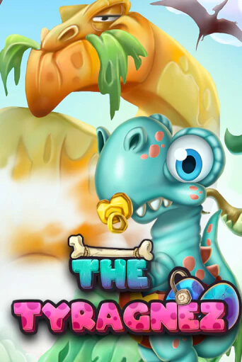 The Tyragnez играть онлайн на интерес| Pin-Up без денег