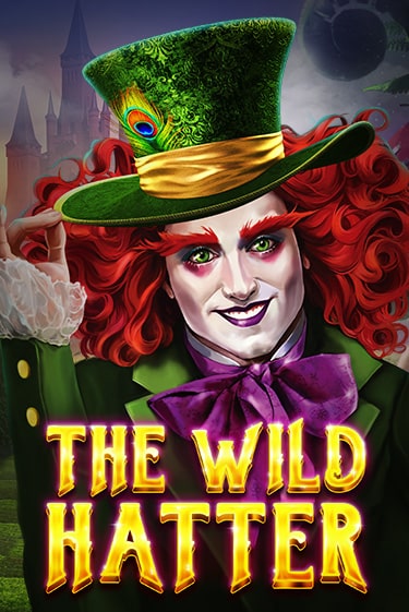 The Wild Hatter играть онлайн на интерес| Pin-Up без денег
