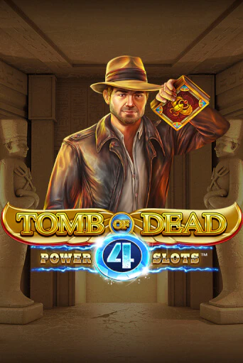 Tomb of Dead: Power 4 slots играть онлайн на интерес| Pin-Up без денег