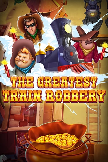 The Greatest Train Robbery играть онлайн на интерес| Pin-Up без денег