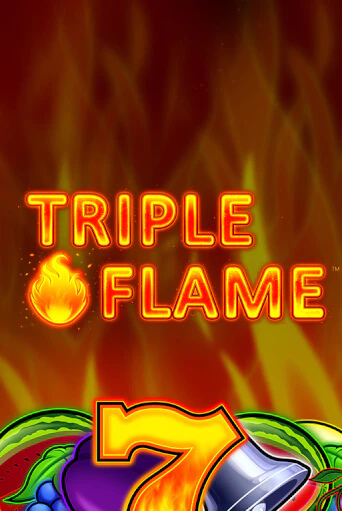 Triple Flame играть онлайн на интерес| Pin-Up без денег