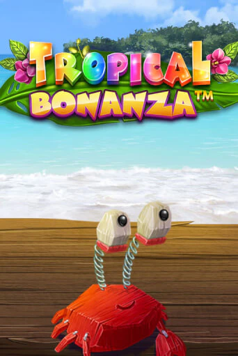 Tropical Bonanza™ играть онлайн на интерес| Pin-Up без денег